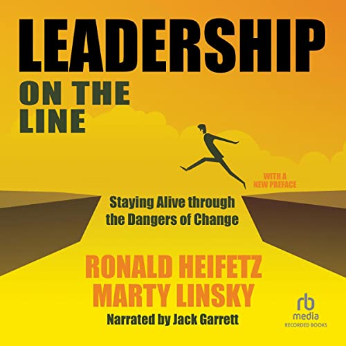 Leadership on the Line by Ronald A. Heifetz