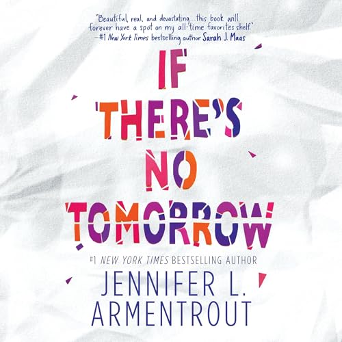 If There's No Tomorrow