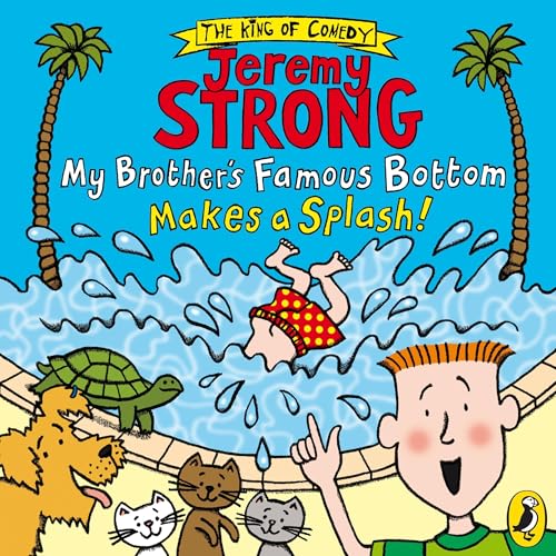 My Brother's Famous Bottom Makes a Splash!