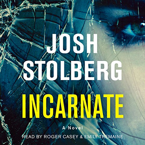Incarnate by Josh Stolberg
