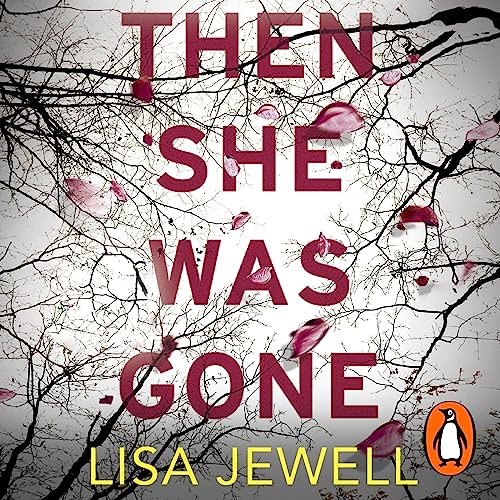 Then She Was Gone by Lisa Jewell