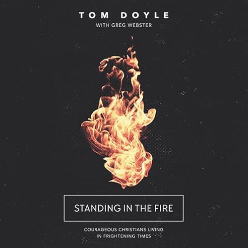 Standing in the Fire