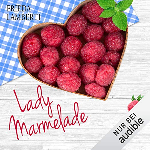 Eine süß-saure Liebesgeschichte by Frieda Lamberti