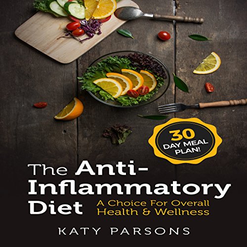 The Anti-Inflammatory Diet by Katy Parsons