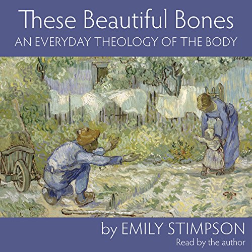 These Beautiful Bones by Emily Stimpson