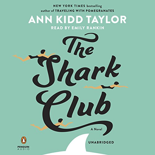 The Shark Club by Ann Kidd Taylor