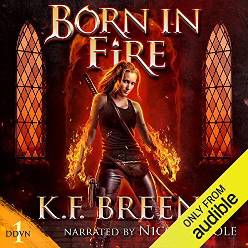 Born in Fire by K.F. Breene