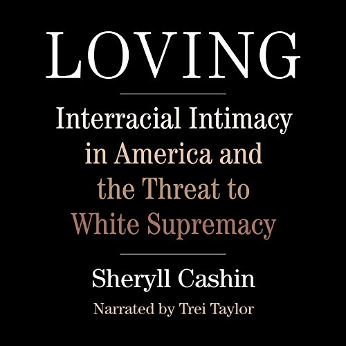 Loving by Sheryll Cashin