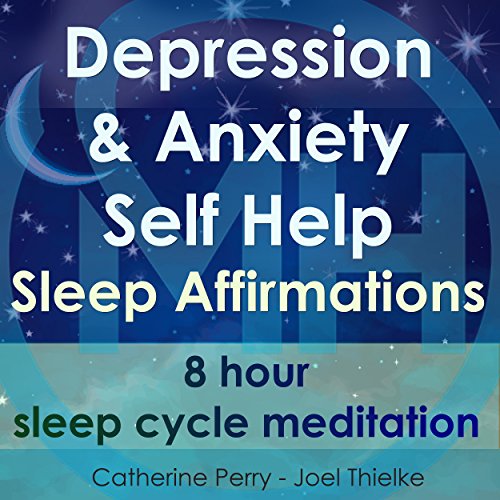 Depression & Anxiety Self Help Sleep Affirmations