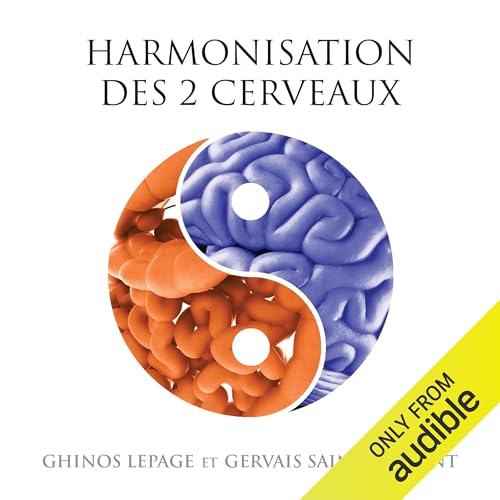 Harmonisation des deux cerveaux