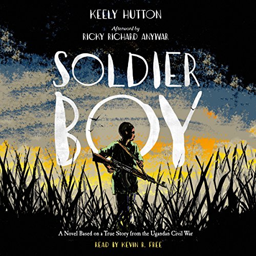 Soldier Boy by Keely Hutton
