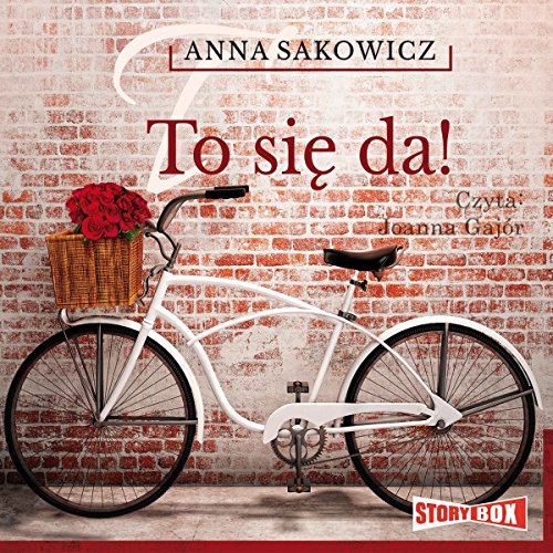 To się da! by Anna Sakowicz