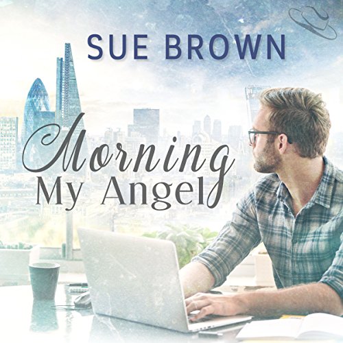 Morning My Angel by Sue Brown