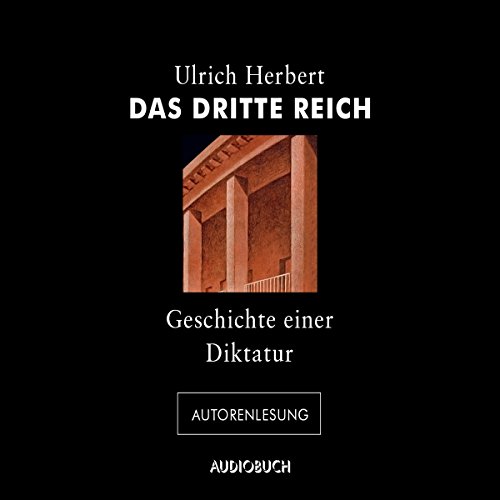 Das Dritte Reich by Ulrich Herbert