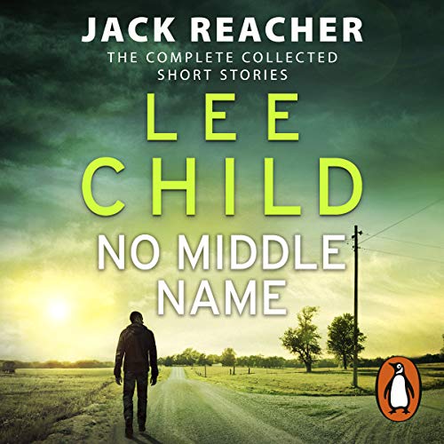 No Middle Name by Lee Child