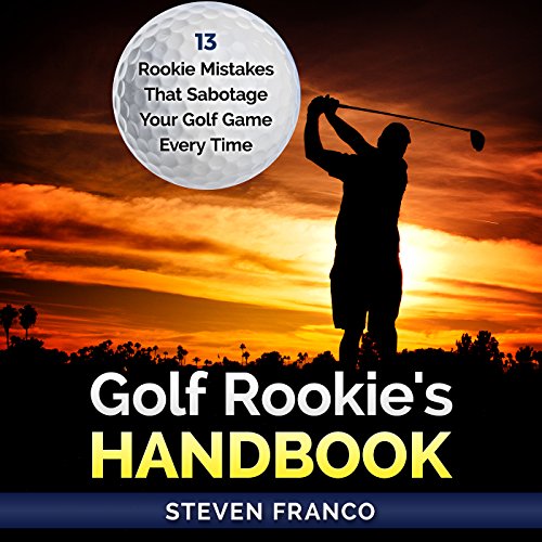 Golf: Rookie's Handbook