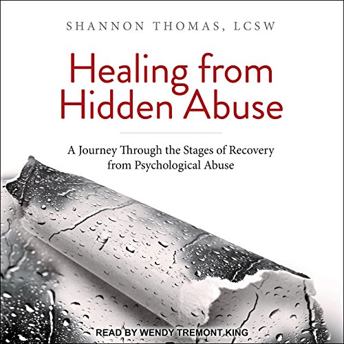 Healing from Hidden Abuse by Shannon Thomas LCSW