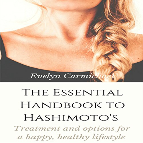 The Essential Handbook to Hashimoto's