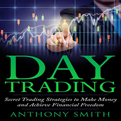 Day Trading by Anthony Smith