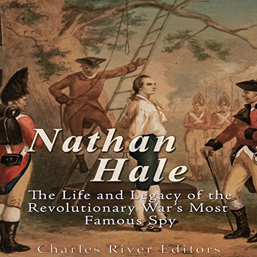Nathan Hale by Charles River Editors