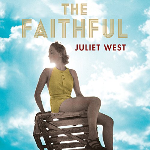 The Faithful by Juliet West