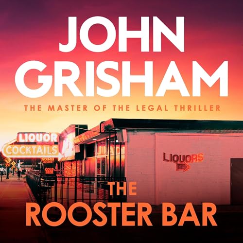 The Rooster Bar by John Grisham