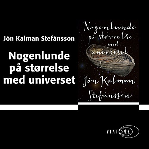 Nogenlunde på størrelse med universet [Somewhat the Size of the Universe]