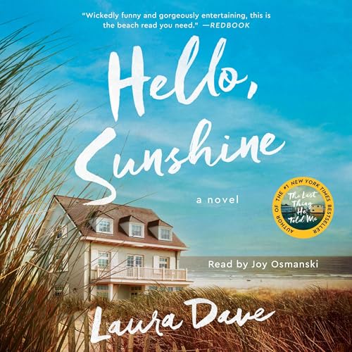 Hello, Sunshine by Laura Dave