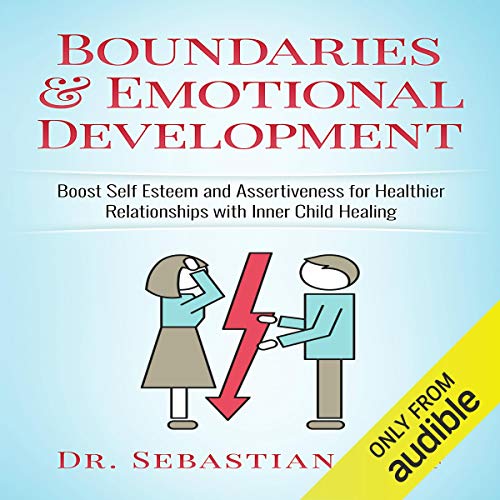 Boundaries & Emotional Development by Dr. Sebastian Goff