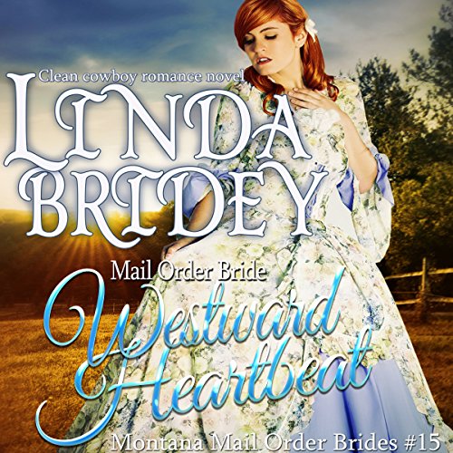Mail Order Bride: Westward Heartbeat
