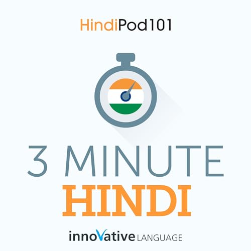 3-Minute Hindi - 25 Lesson Series Audiobook by Innovative Language Learning LLC