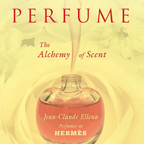 Perfume by Jean-Claude Ellena