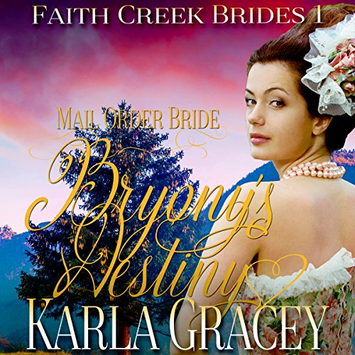 Mail Order Bride: Bryony's Destiny