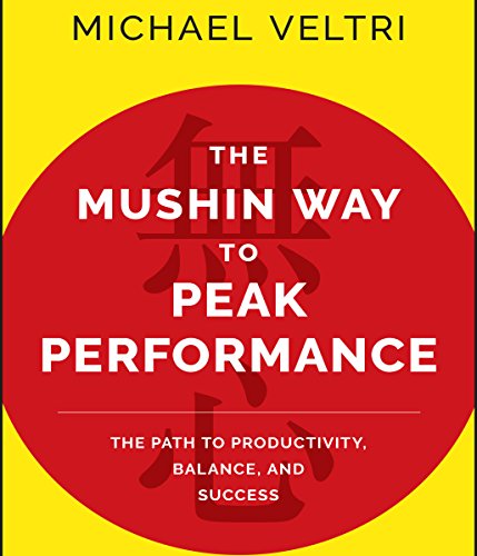 The Mushin Way to Peak Performance