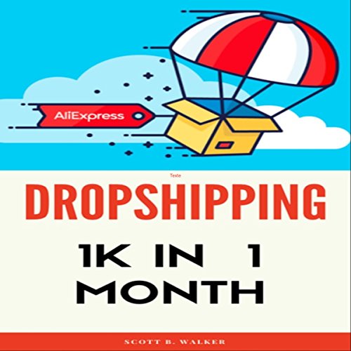 Dropshipping by Scott Walker