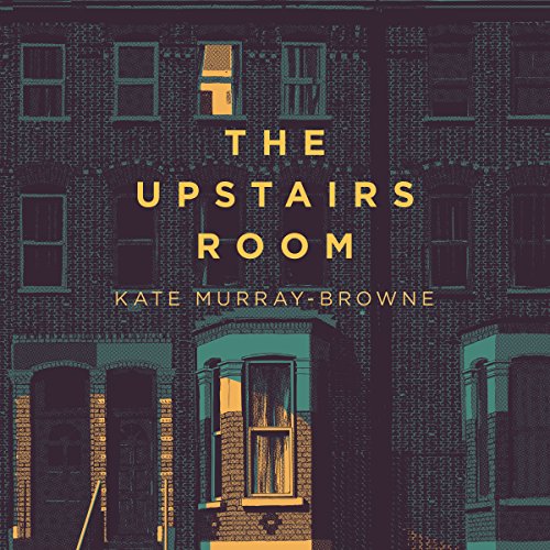 The Upstairs Room by Kate Murray Browne
