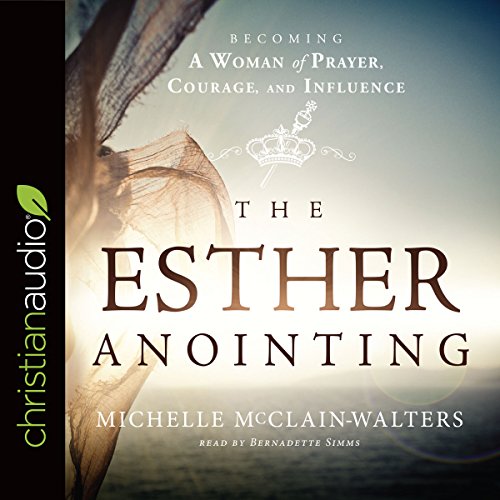 Esther Anointing by Michelle McClain-Walters