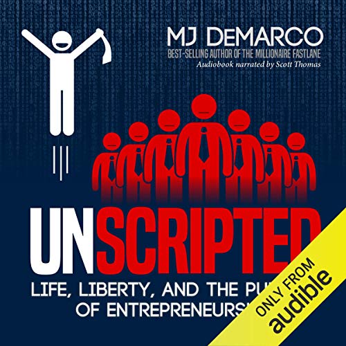 Unscripted by MJ DeMarco