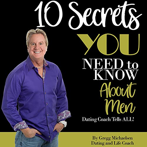 10 Secrets You Need to Know About Men