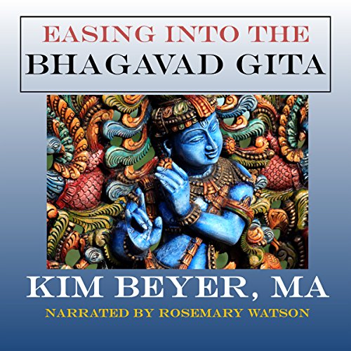 Easing into the Bhagavad Gita