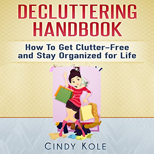 Decluttering Handbook by Cindy Kole