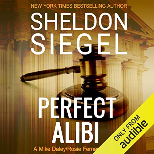 Perfect Alibi by Sheldon Siegel