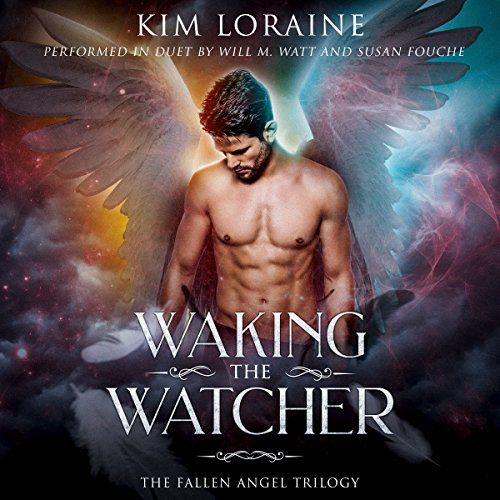Waking the Watcher by Kim Loraine