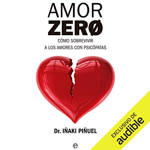 Amor Zero by Dr. Iñaki Piñuel