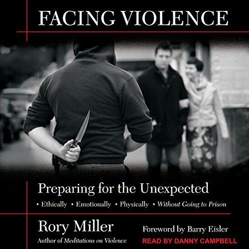 Facing Violence by Rory Miller
