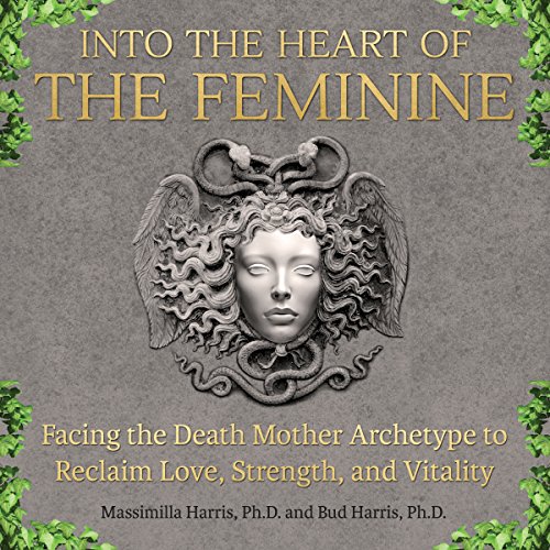 Into the Heart of the Feminine