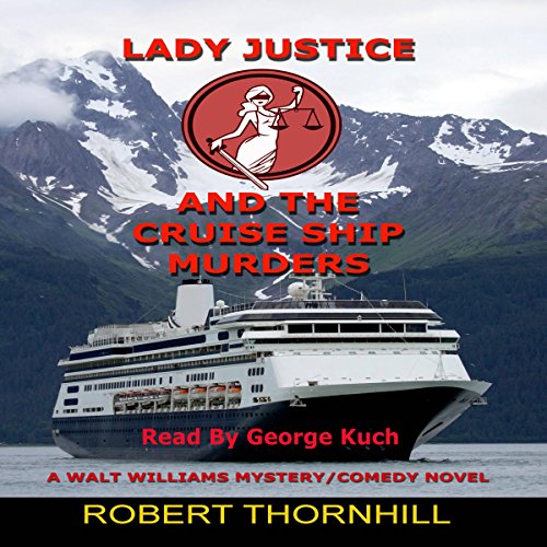 Lady Justice and the Cruise Ship Murders