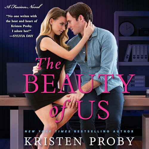 The Beauty of Us by Kristen Proby