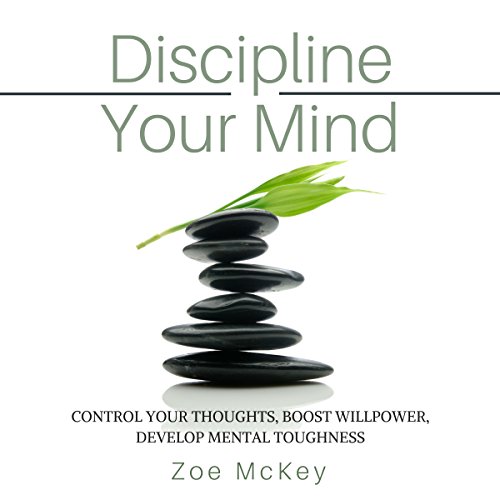 Discipline Your Mind