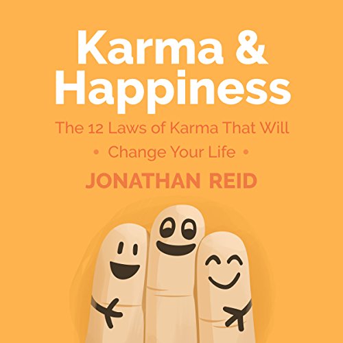 Karma & Happiness by Jonathan Reid